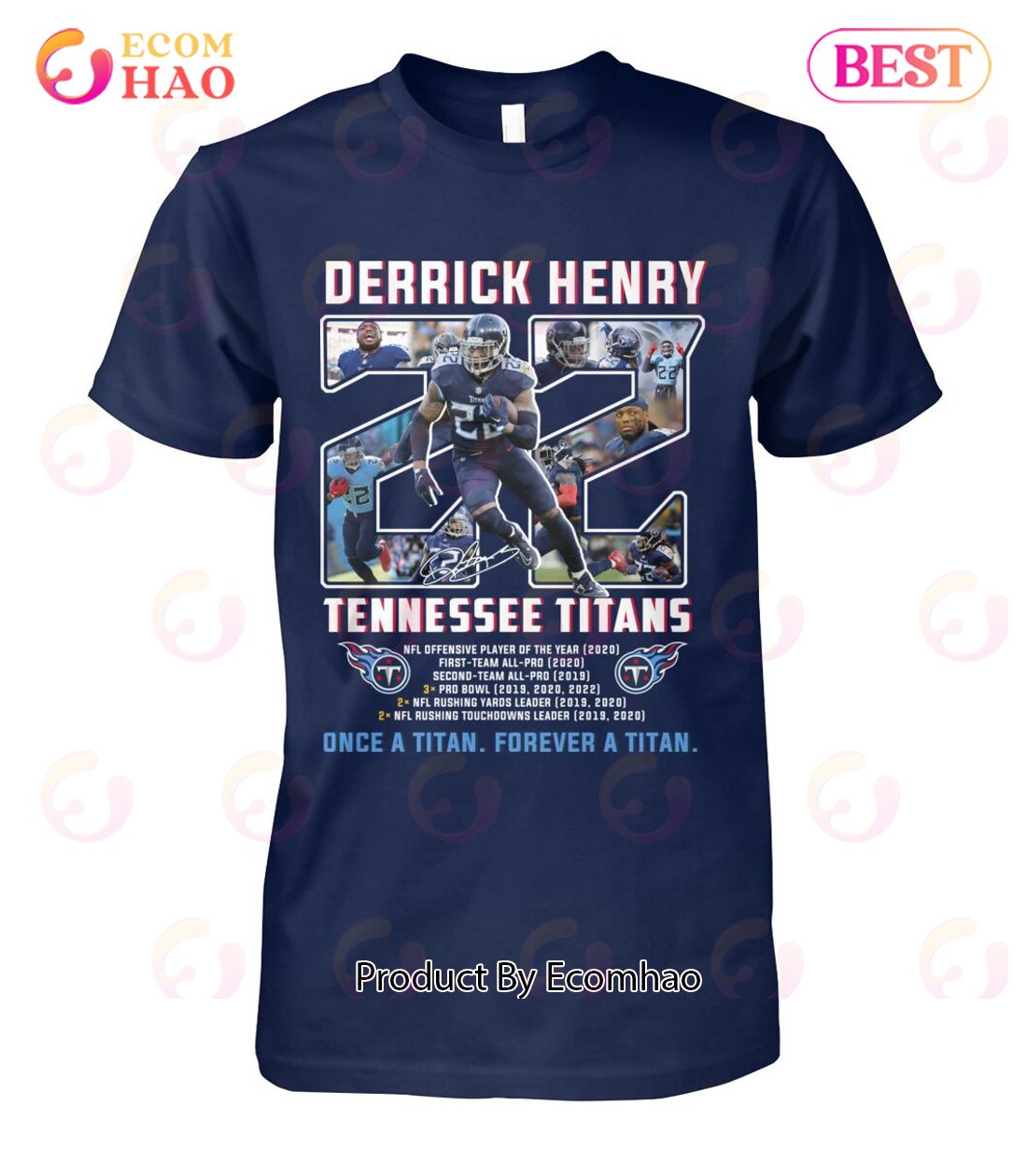 Derrick Henry Tennessee Titans Once A Titan Forever A Titan T-Shirt