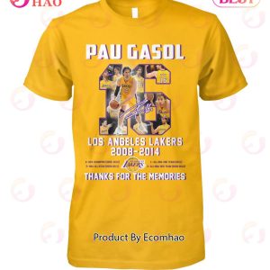 Pau Gasol Los Angeles Lakers 2008 – 2014 Thanks For The Memories T-Shirt
