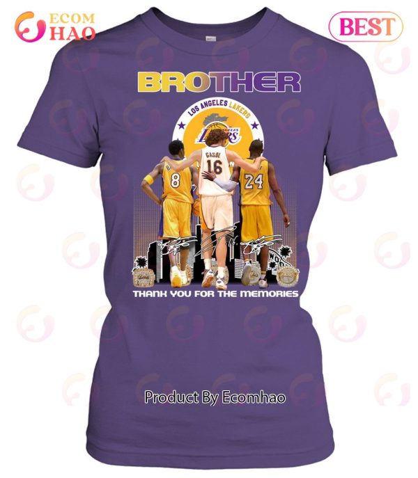 Gasol And Bryant You’ll Always Be In My Heart My Big Brother T-Shirt