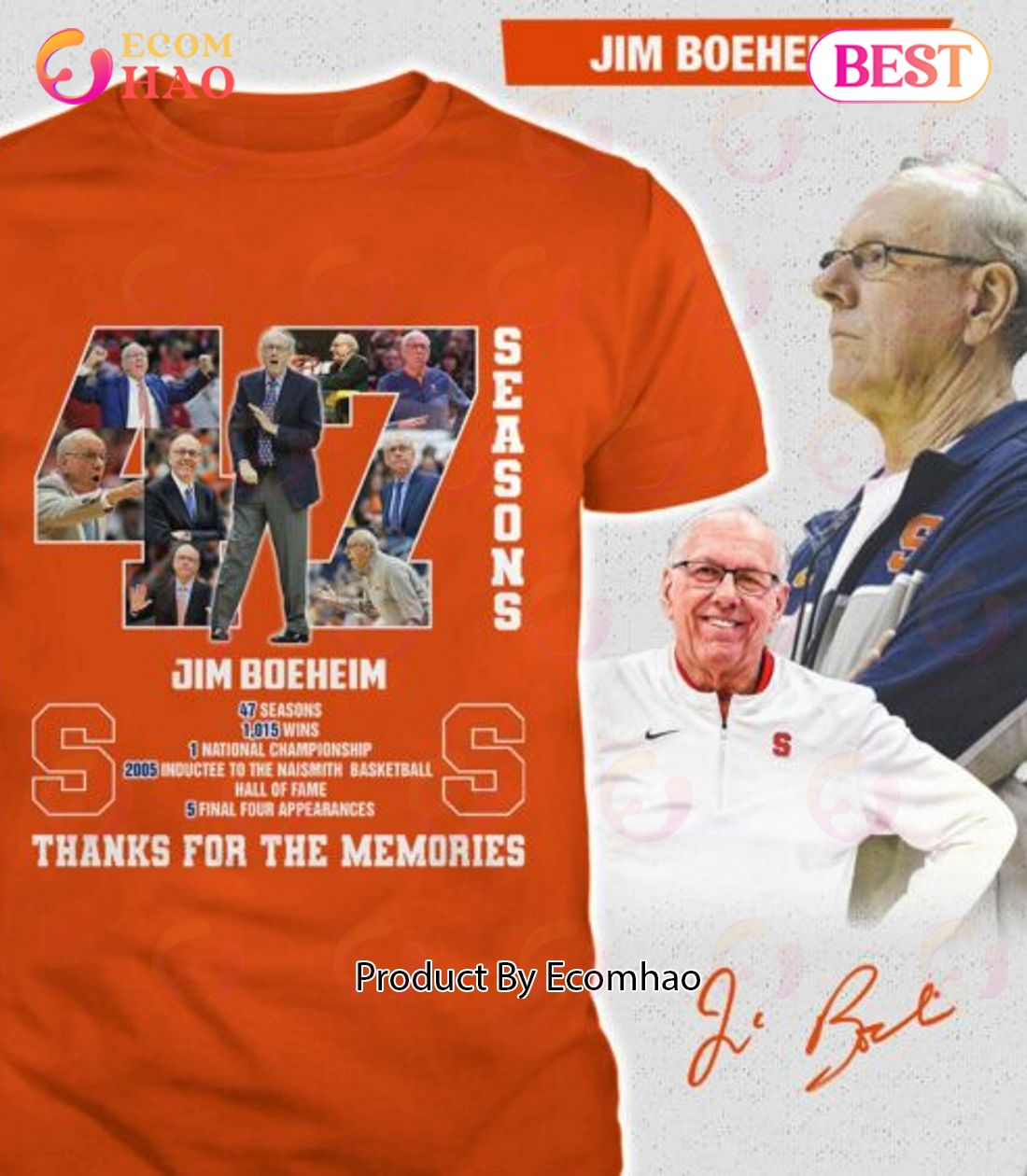 47 Season Jim Boeheim Thanks For The Memories T-Shirt