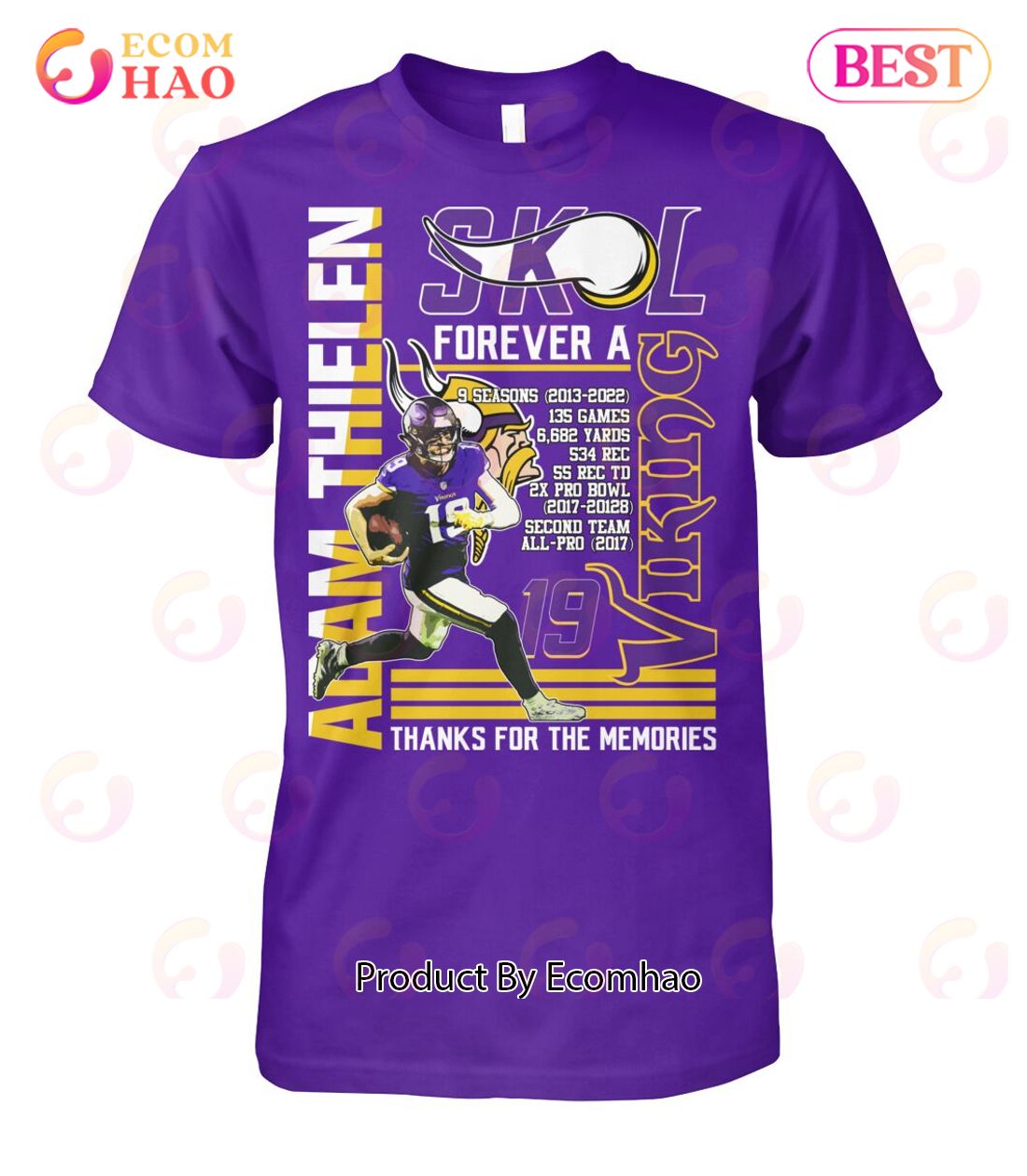 Adam Thielen SKL Forever A Viking Thanks For The Memories T-Shirt