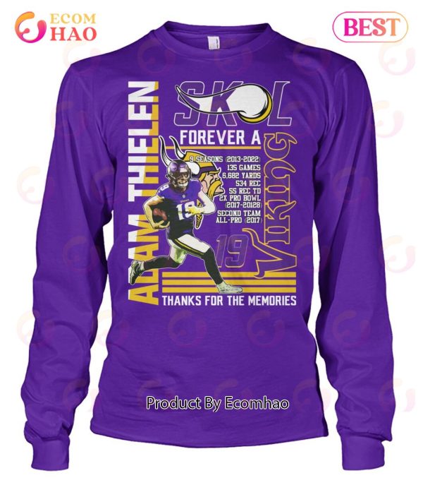 Adam Thielen SKL Forever A Viking Thanks For The Memories T-Shirt