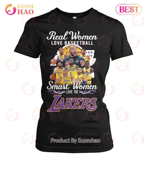 Real Women Love Basketball Smart Women Love The Lakers T-Shirt