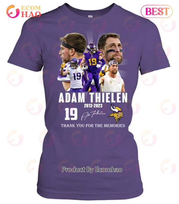 19 Adam Thielen 2013 – 2023 Thank You For The Memories T-Shirt