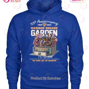 55th Anniversary 1968 – 2023 Madison Square Garden Thanks For The Championships The Legends The Tears And The Memories T-Shirt
