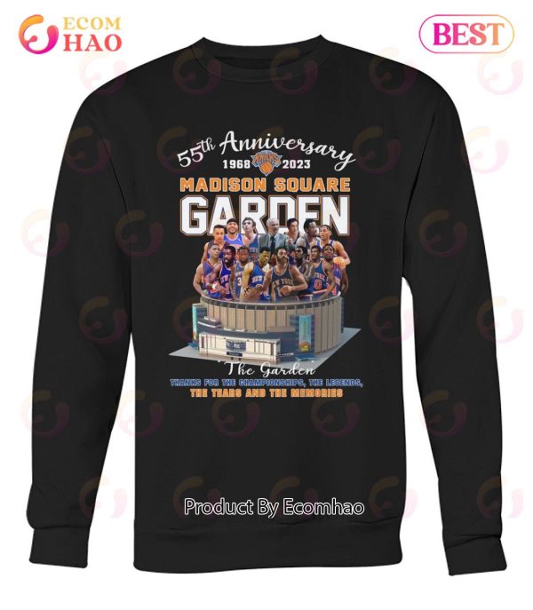 55th Anniversary 1968 – 2023 Madison Square Garden Thanks For The Championships The Legends The Tears And The Memories T-Shirt