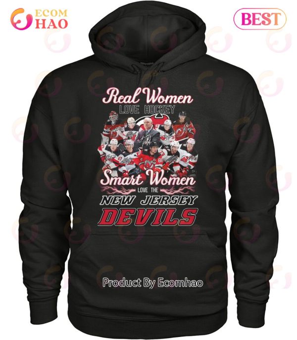 Real Women Love Hockey Smart Women Love The New Jersey Devils T-Shirt