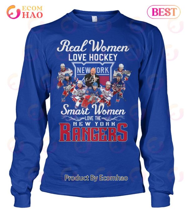 Real Women Love Hockey Smart Women Love The New York Rangers T-Shirt