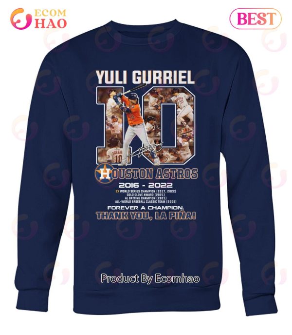 10 Yuli Gurriel Houston Astros 2016 2022 Forever A Champion Thank