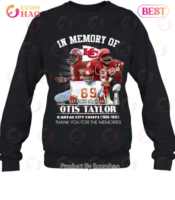 In Memory Of Otis Taylor March 10, 2023 Thank You For The Memories T-Shirt