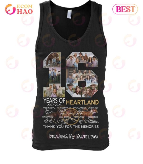 16 Years Of 2007 – 2023 Heartland Thank You For The Memories T-Shirt