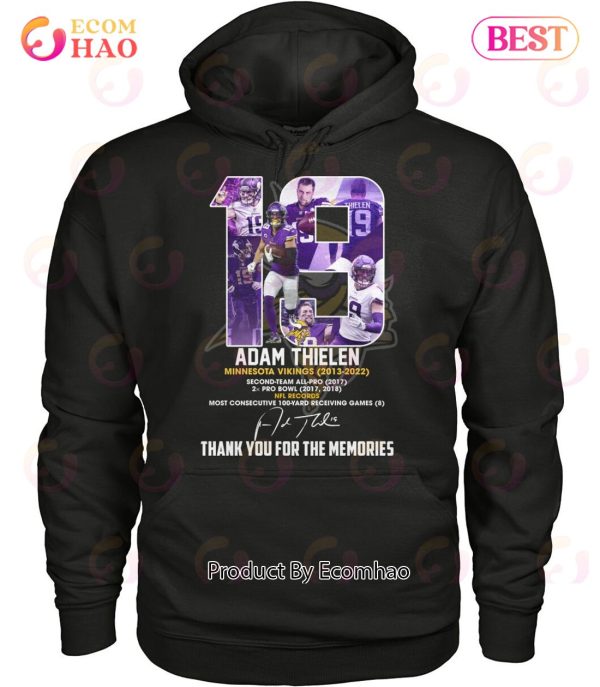 19 Adam Thielen Minnesota Vikings 2013 – 2022 Thank You For The Memories T-Shirt