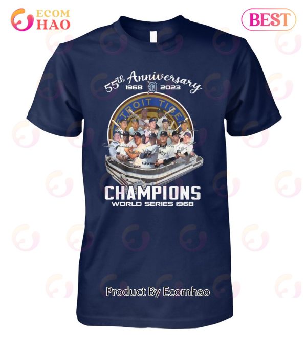 55th Anniversary 1968 – 2023 Detroit Tigers Champions World Series 1968 T-Shirt