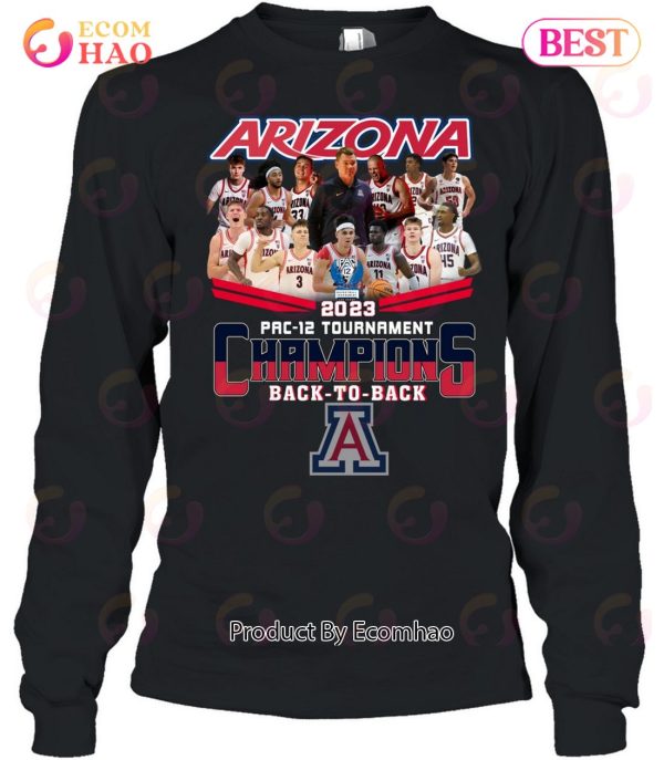 Arizona 2023 Pac-12 Tournament Champions Back To Back T-Shirt