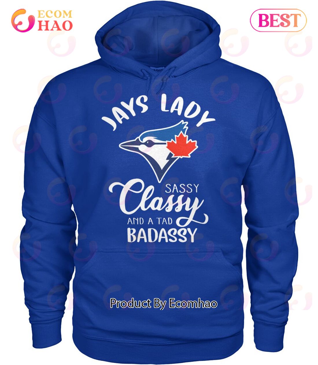 Jays Lady Sassy Classy And A Tad Badassy T-Shirt