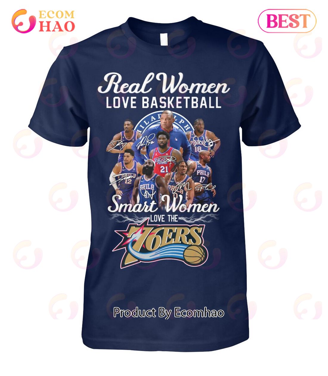 Real Women Love Basketball Smart Women Love The 76ers T-Shirt