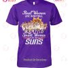Real Women Love Basketball Smart Women Love The Sacramento Kings T-Shirt