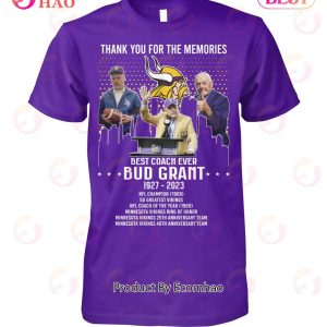 Best Coach Ever Bub Grant 1927 – 2023 Thank You For The Memories T-Shirt