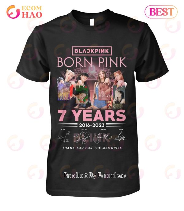 Black Pink Born Pink 7 Years 2016 – 2023 Thank You For The Memories T-Shirt