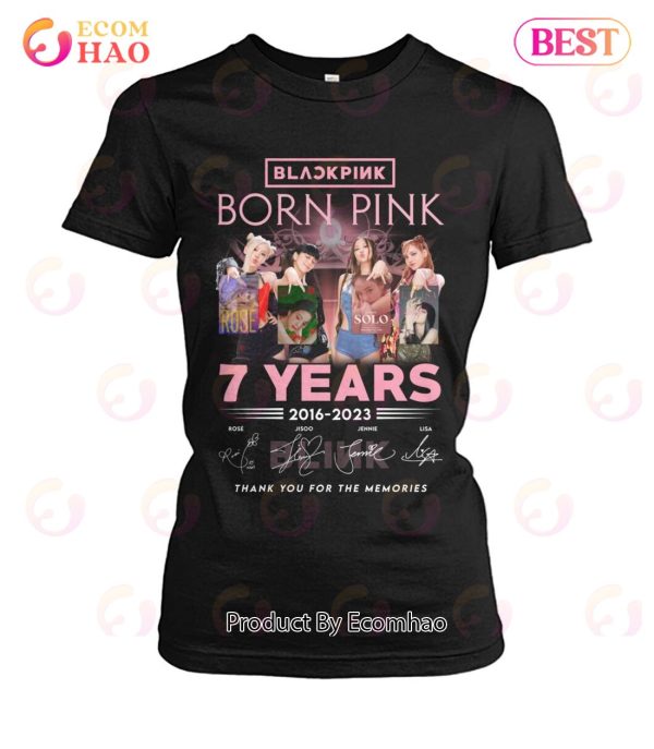 Black Pink Born Pink 7 Years 2016 – 2023 Thank You For The Memories T-Shirt