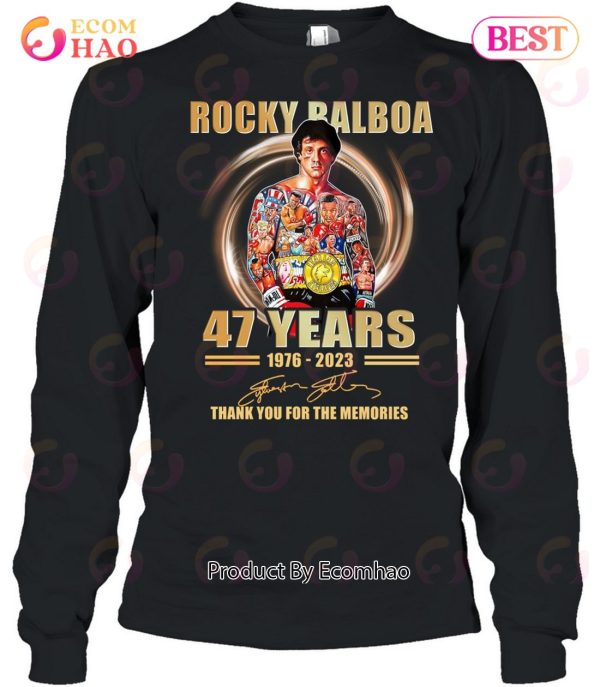Rocky Balboa 47 Years 1976 – 2023 Thank You For The Memories T-Shirt