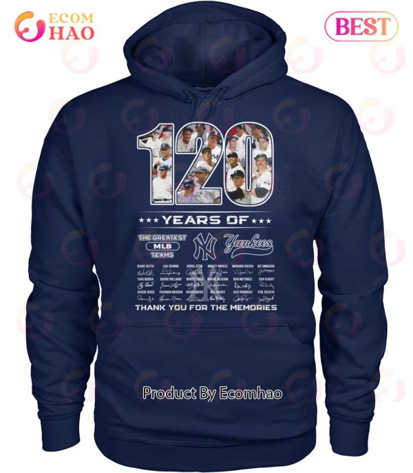 120 Years Of The Greatest MLB Teams New York Yankees Thank You For The Memories T-Shirt