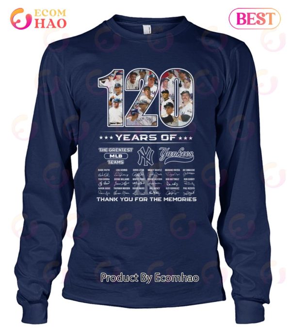 120 Years Of The Greatest MLB Teams New York Yankees Thank You For The Memories T-Shirt