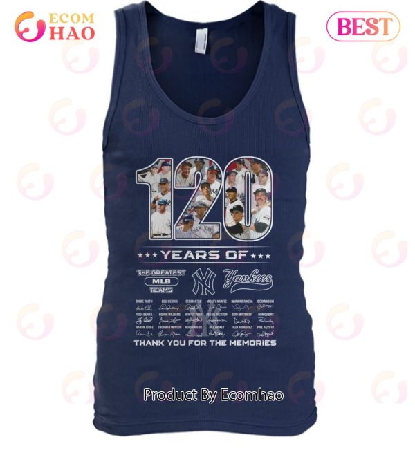 120 Years Of The Greatest MLB Teams New York Yankees Thank You For The Memories T-Shirt