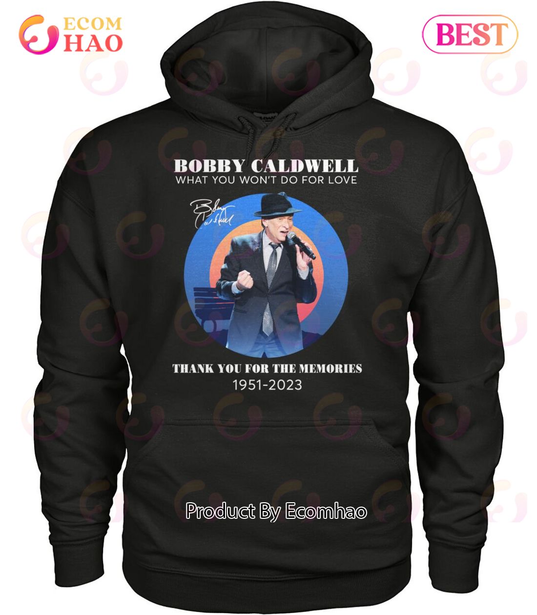 Bobby Caldwell What You Won’t Do For Love Thank You For The Memories 1951 – 2023 T-Shirt