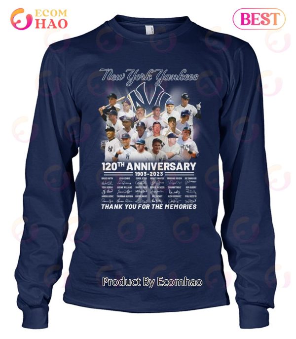 120 Years Of New York Yankees Signature Thank You For The Shirt t-shirt