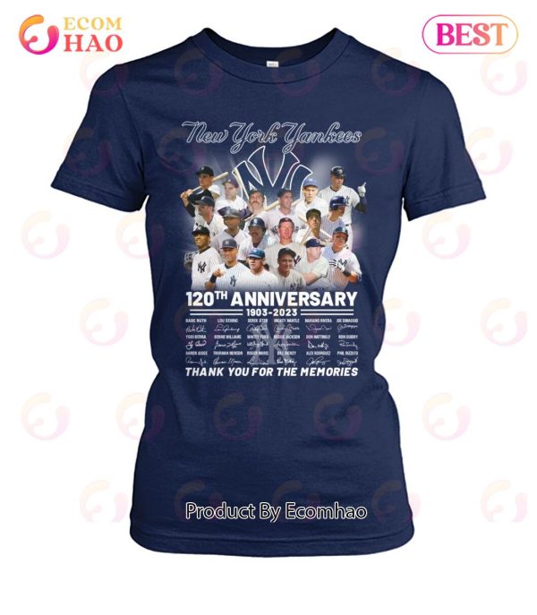 New York Yankees 120th Anniversary 1903 – 2023 Thank You For The Memories T-Shirt