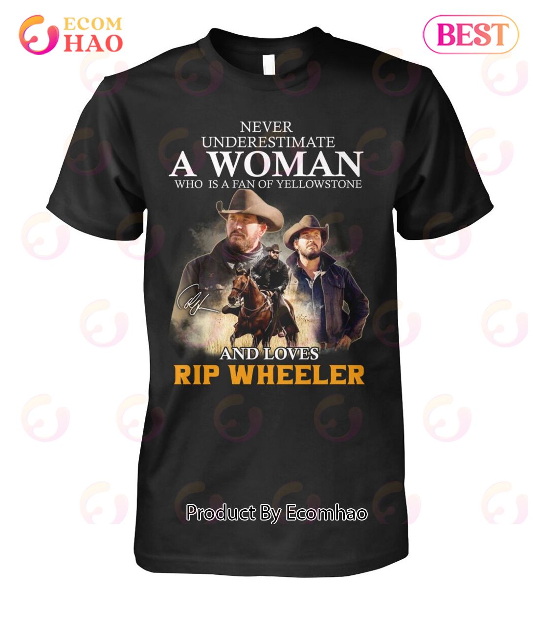 Never Underestimate A Woman Who Is A Fan Of Yellowstone And Loves Rip Wheeler T-Shirt