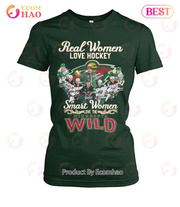 Real Women Love Hockey Smart Women Love The Minnesota Wild T-Shirt