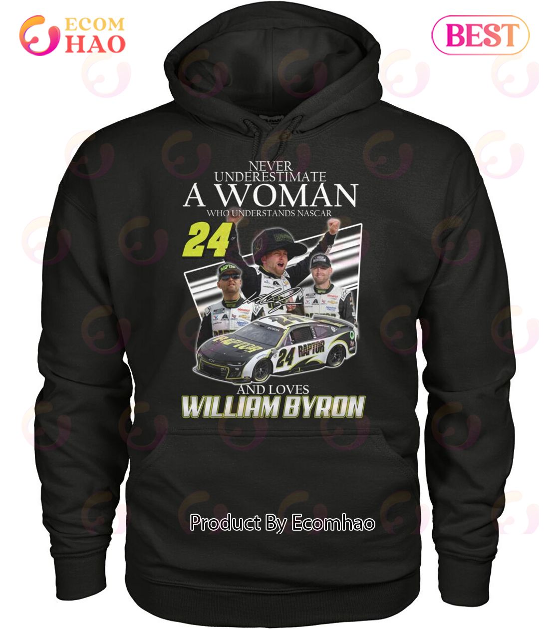 Never Underestimate A Woman Who Understands Nascar And Loves William Byron T-Shirt