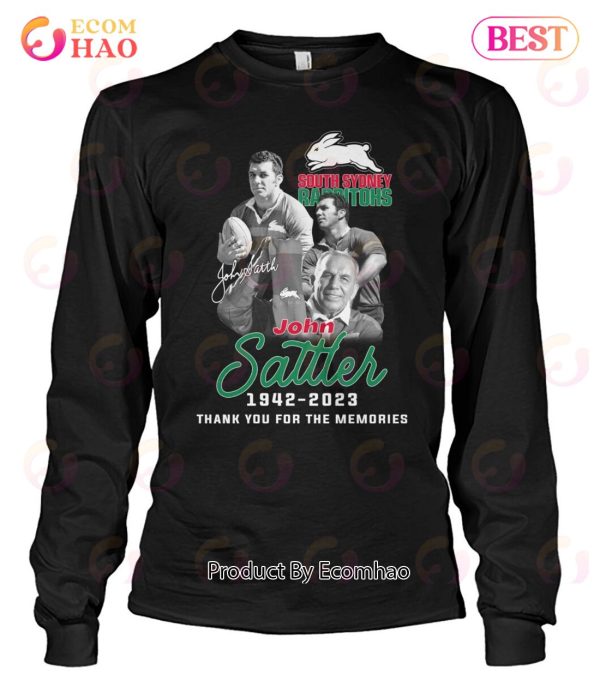 South Sydney Rabbitohs John Sattler 1942 – 2023 Thank You For The Memories T-Shirt