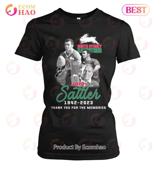 South Sydney Rabbitohs John Sattler 1942 – 2023 Thank You For The Memories T-Shirt