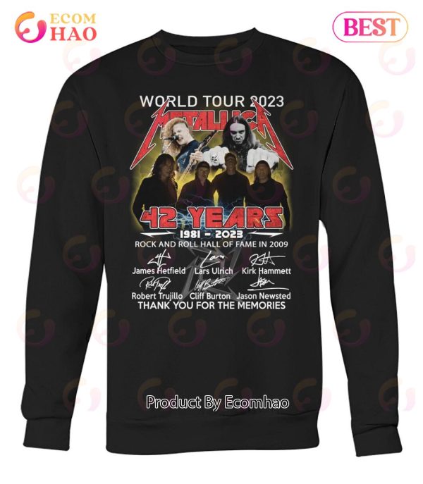World Tour 2023 Metallica 42 Years 1981 – 2023 Rock And Roll Hall Of Fame In 2009 Thanh You For The Memories T-Shirt