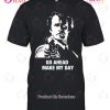 Clint Eastwood I Miss The Good Ole Days Unisex T-Shirt
