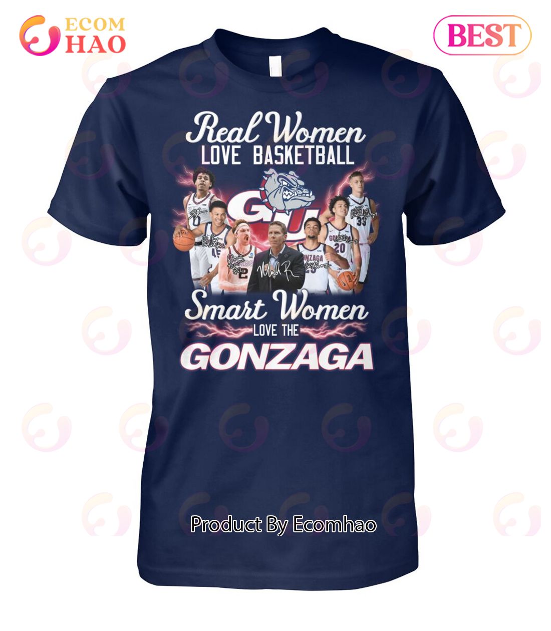 Real Women Love Basketball Smart Women Love The Gonzaga T-Shirt