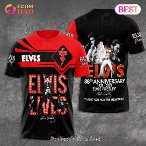 Elvis Presley  88th Anniversary 1935 – 2023 Thank You For The Memories 3D T-Shirt