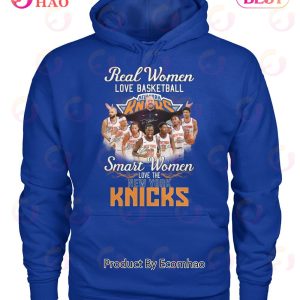 Real Women Love Basketball Smart Women Love The New York Knicks T-Shirt