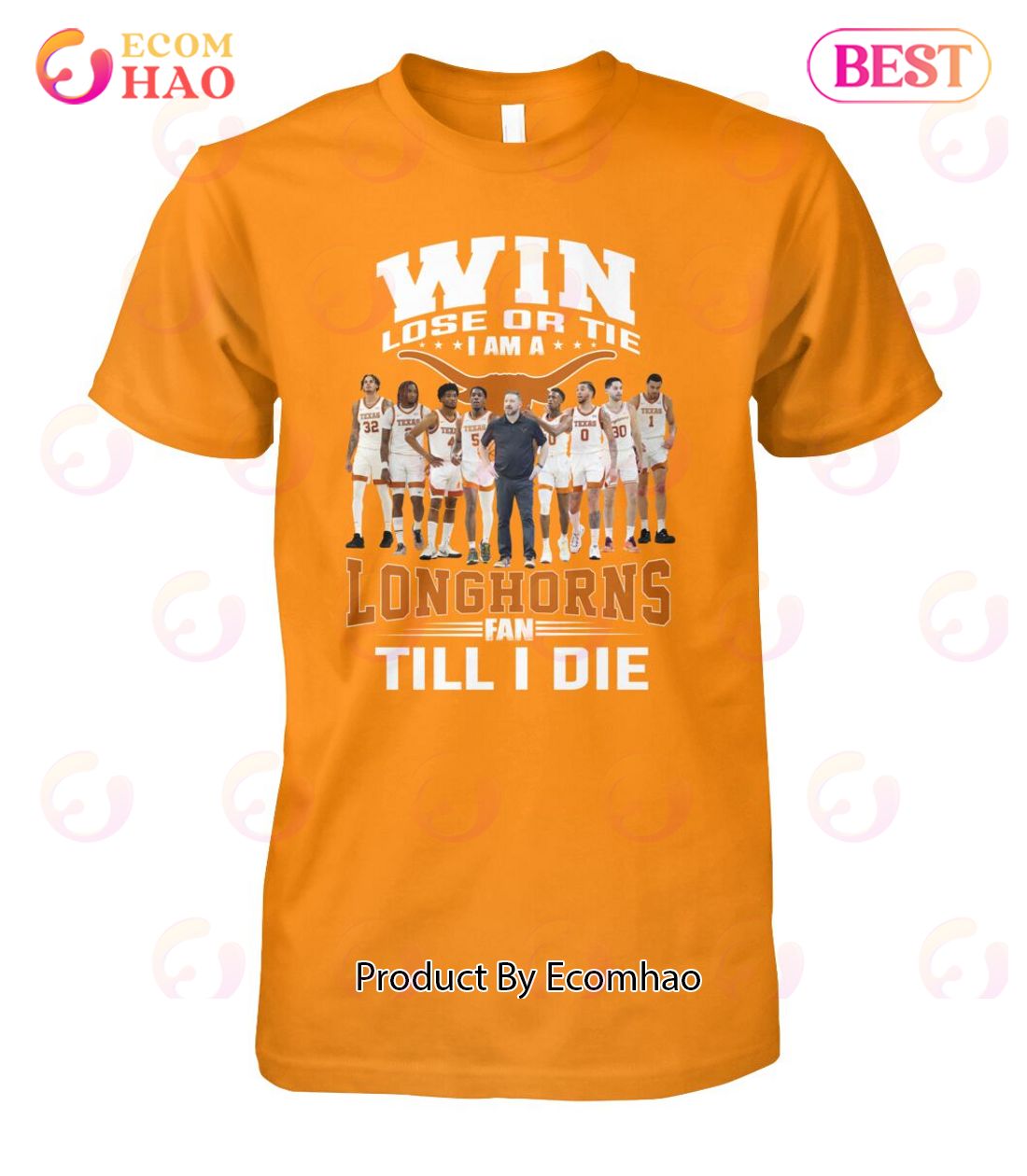 Win Lose Or The I Am A Longhorns Fan Till I Die T-Shirt