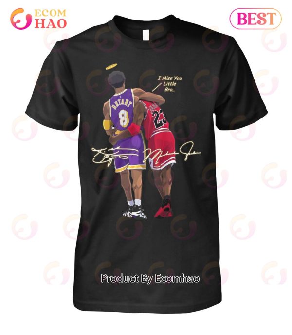 Bryant And Jordan I Miss You Little Bro T-Shirt