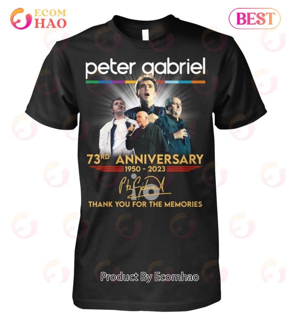 Peter Gabriel 73rd Anniversary 1950 – 2023 Thank You For The Memories T-Shirt