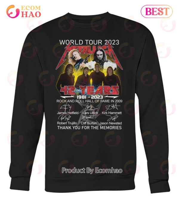 World Tour 2023 42 Years Of 1981 – 2023 Metallica Rock And Roll Hall Of Fame In 2009 Thank You For The Memories T-Shirt