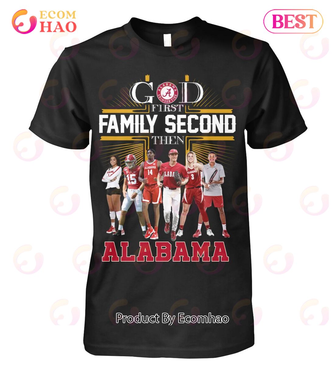 God First Family Second Then Alabama T-Shirt