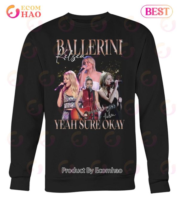 Kelsea Ballerini Yeah Sure Okay T-Shirt