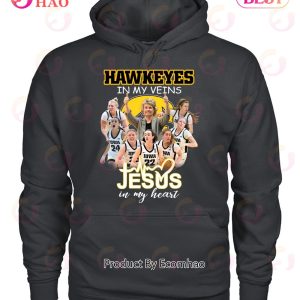 Hawkeyes In My Veins Jesus In My Heart T-Shirt