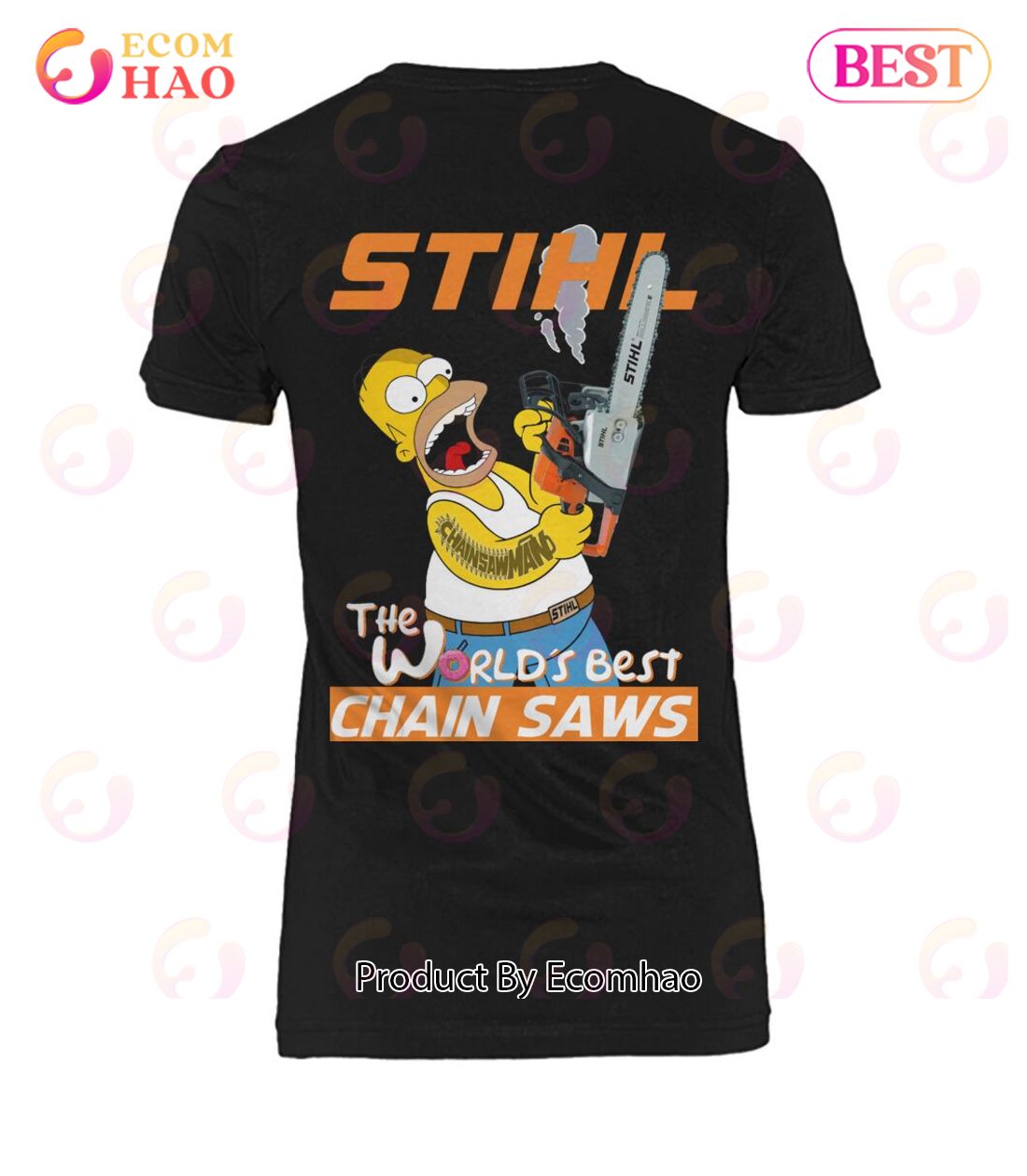 Stihl The World’s Best Chain Saws T-Shirt