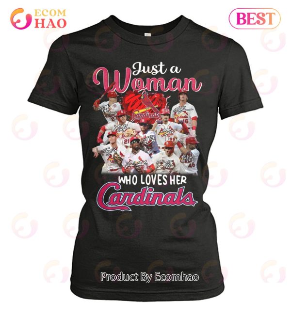 Just A Woman Who Love Her Cardinals T-Shirt